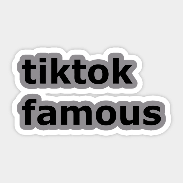 tiktok famous Sticker by Quarantique